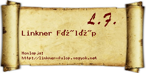 Linkner Fülöp névjegykártya